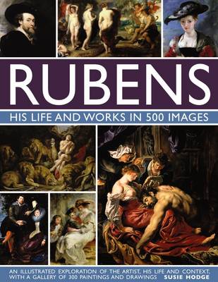 Book cover for Rubens: His Life and Works in 500 Images