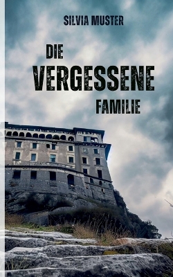 Book cover for Die vergessene Familie