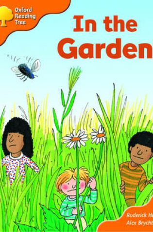 Cover of Oxford Reading Tree: Stages 6-7: Storybooks (Magic Key): In The Garden