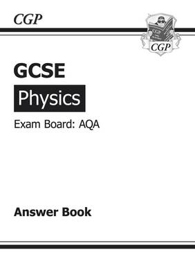 Book cover for GCSE Physics AQA Answers (for Workbook) (A*-G course)