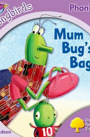 Cover of Oxford Reading Tree: Stage 1+: Songbirds: Mum Bug's Bag
