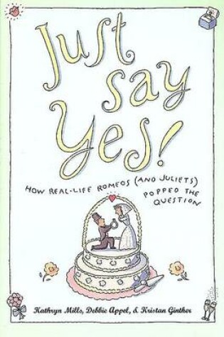 Cover of Just Say Yes!