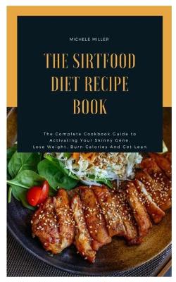 Book cover for The Sirtfood Diet Recipe Book