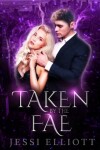 Book cover for Taken by the Fae