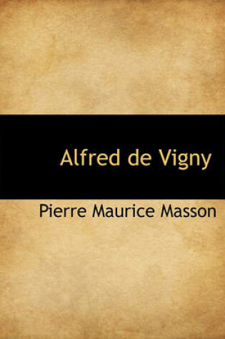 Cover of Alfred de Vigny