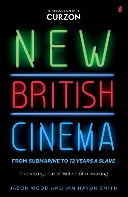 Book cover for New British Cinema from 'Submarine' to '12 Years a Slave'