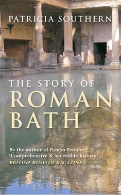 Book cover for The Story of Roman Bath