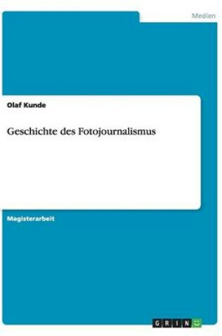 Cover of Geschichte des Fotojournalismus