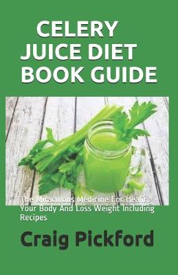 Book cover for Celery Juice Diet Book Guide