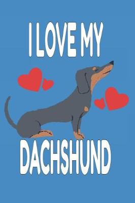Book cover for I Love My Dachshund