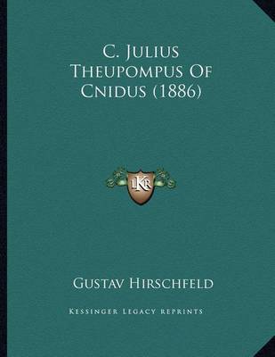 Book cover for C. Julius Theupompus of Cnidus (1886)