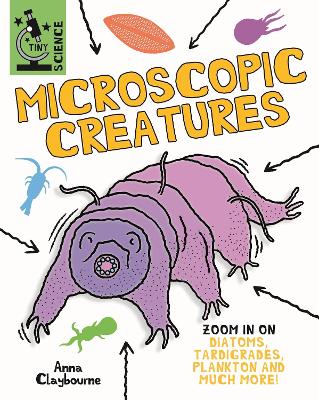 Book cover for Tiny Science: Microscopic Creatures