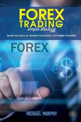 Cover of Forex trading simple strategy