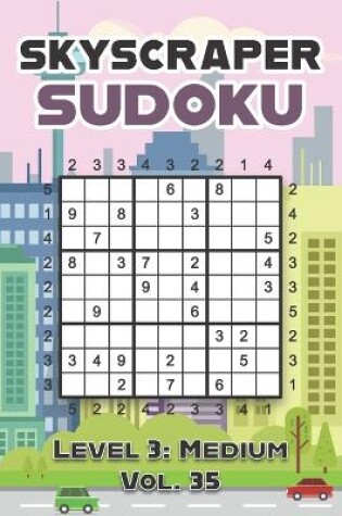 Cover of Skyscraper Sudoku Level 3