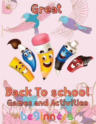 Book cover for Great Back To School Games And Activities Beginners