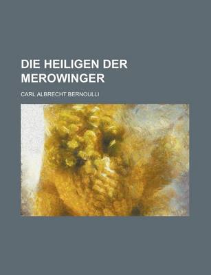 Book cover for Die Heiligen Der Merowinger