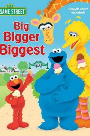 Cover of Sesame Street Big, Bigger, Biggest