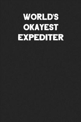 Book cover for World's Okayest Expediter