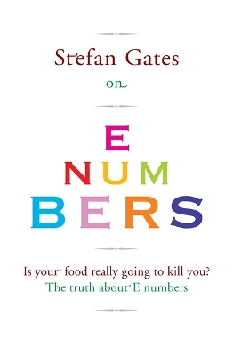 Book cover for Stefan Gates on E Numbers