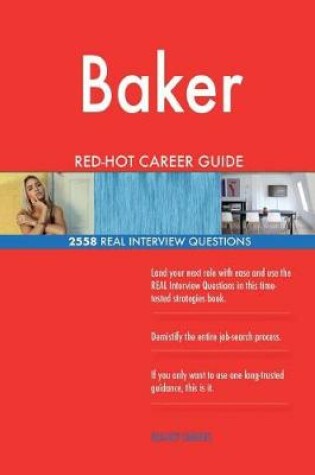 Cover of Baker RED-HOT Career Guide; 2558 REAL Interview Questions