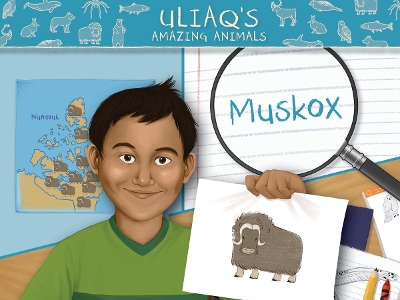 Book cover for Uliaq's Amazing Animals: Muskox