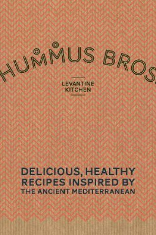 Cover of Hummus Bros. Levantine Kitchen