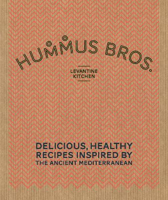 Book cover for Hummus Bros. Levantine Kitchen