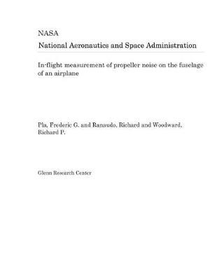 Book cover for In-Flight Measurement of Propeller Noise on the Fuselage of an Airplane