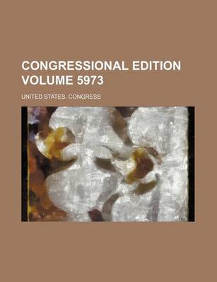 Book cover for Congressional Edition Volume 5973