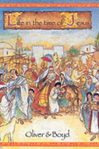 Cover of Life In The Time of Jesus Paper