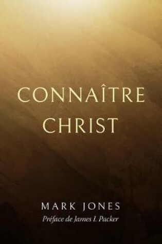 Cover of Conna tre Christ (Knowing Christ)