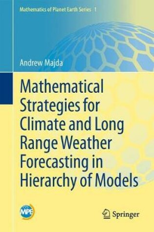 Cover of Mathematical Strategies for Climate and Long Range Weather Forecasting in Hierarchy of Models
