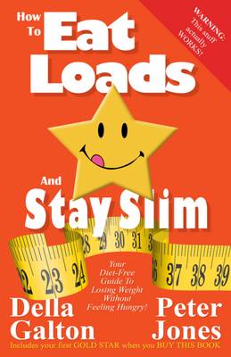 Cover of How to Eat Loads and Stay Slim