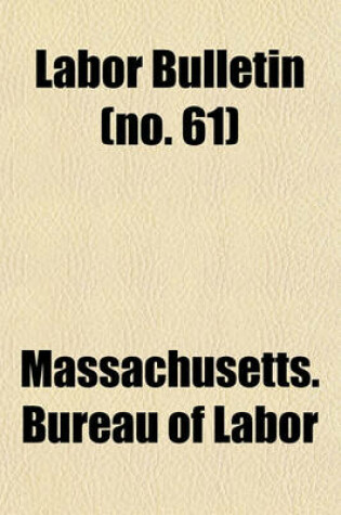 Cover of Labor Bulletin (No. 61)