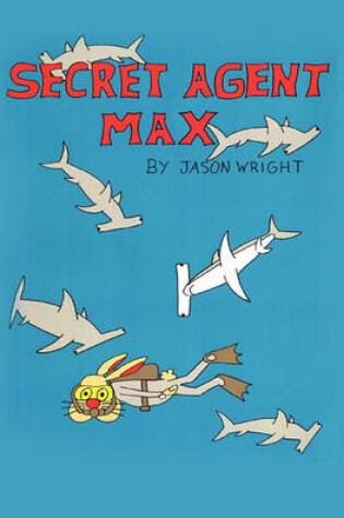 Cover of Secret Agent Max