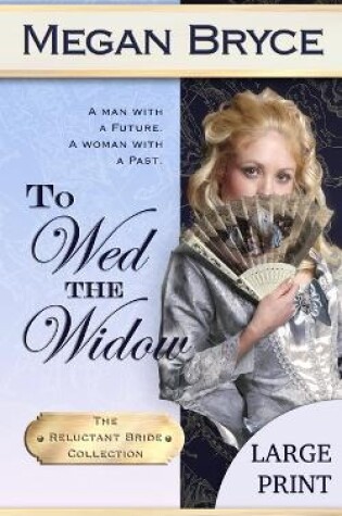 Cover of To Wed The Widow - Large Print