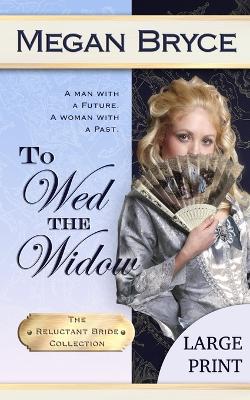 Cover of To Wed The Widow - Large Print