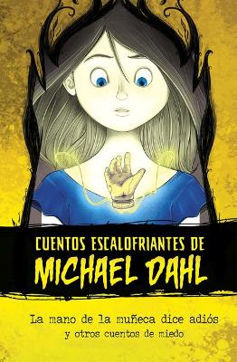 Book cover for La Mano de la Muñeca Dice Adiós