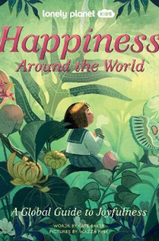 Cover of Lonely Planet Kids Happiness Around the World