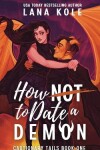 Book cover for How Not to Date a Demon