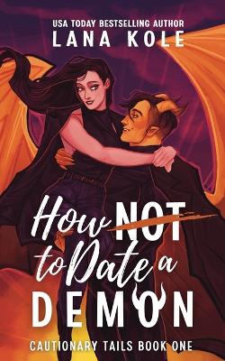 Cover of How Not to Date a Demon