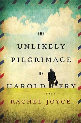 Book cover for The Unlikely Pilgrimage of Harold Fry