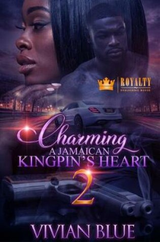 Cover of Charming a Jamaican Kingpin's Heart 2