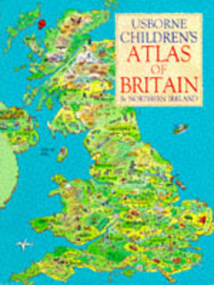 Book cover for Usborne Children's Atlas of Britain and Northern Ireland