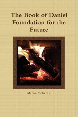 Book cover for The Book of Daniel Foundation for the Future