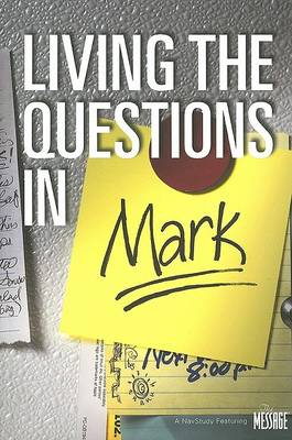 Book cover for Living the Questions in Mark
