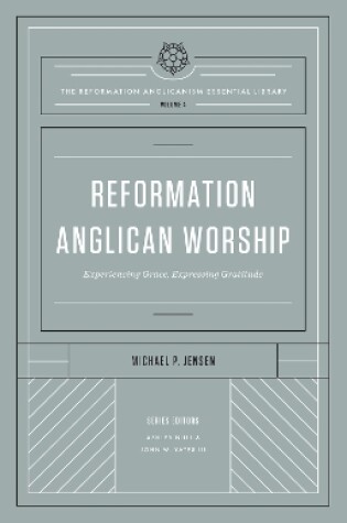 Cover of Reformation Anglican Worship