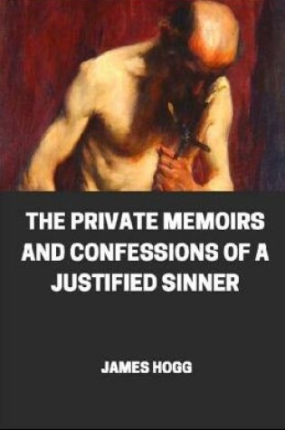 Cover of The Private Memoirs and Confessions of a Justified Sinner ILLUSARTED