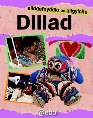 Book cover for Cyfres Ailddefnyddio ac Ailgylchu: Dillad