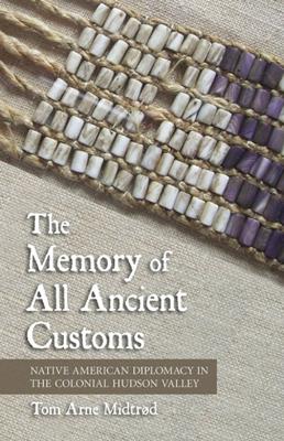 Book cover for The Memory of All Ancient Customs